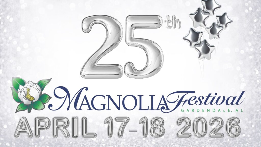 Gardendale Magnolia Festival 2026 25th Anniversary graphic